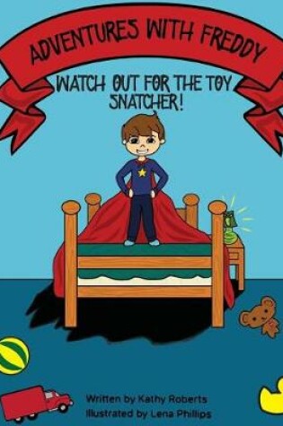 Cover of Adventures With Freddy - The Toy Snatcher