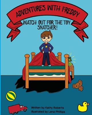 Book cover for Adventures With Freddy - The Toy Snatcher