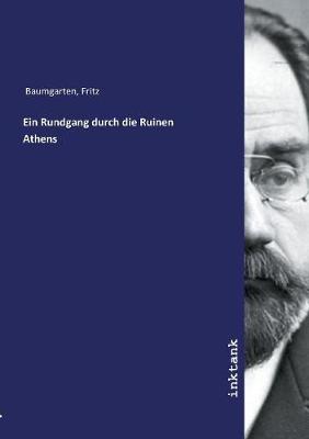 Book cover for Ein Rundgang durch die Ruinen Athens