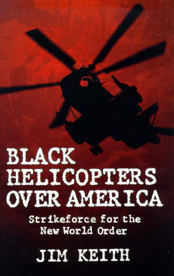 Book cover for Black Helicopters over America