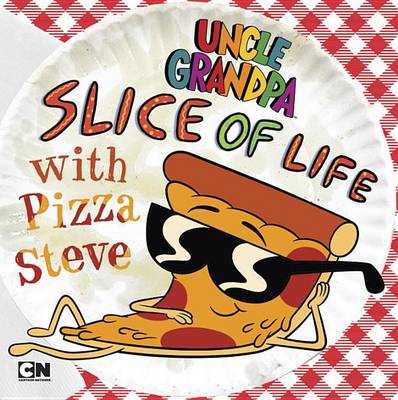 Book cover for Slice of Life with Pizza Steve