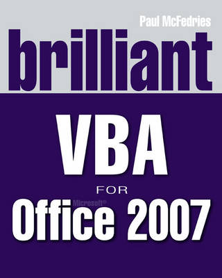 Book cover for Brilliant VBA for Microsoft Office 2007