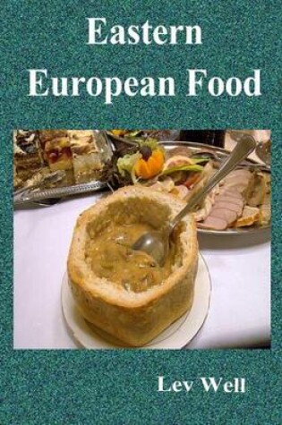 Cover of Eastern European Food