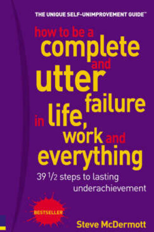 Cover of Complete Utter Failure and Make This Your Year