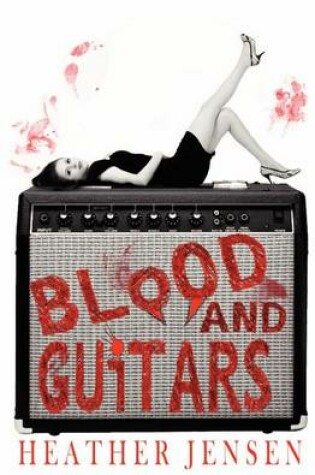 Cover of Blood and Guitars