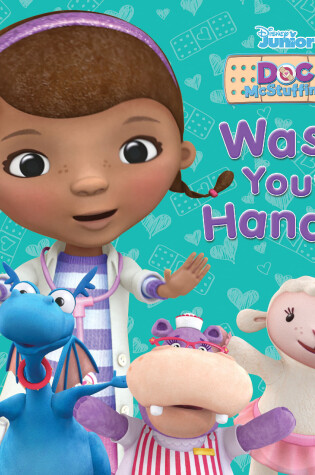 Cover of Doc McStuffins: Wash Your Hands