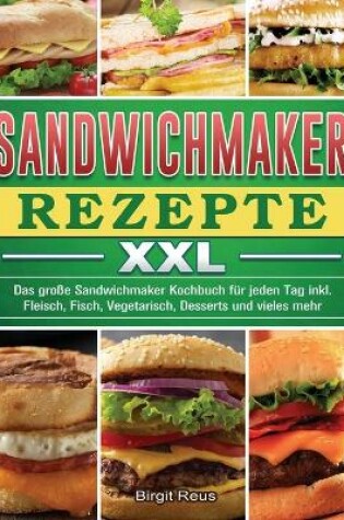 Cover of Sandwichmaker Rezepte XXL