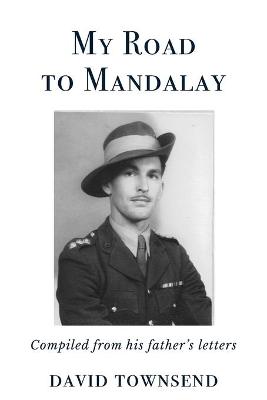 Book cover for My Road To Mandalay