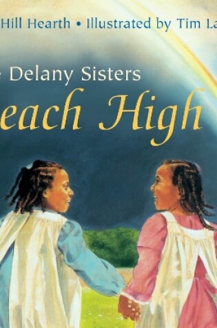 Cover of The Delany Sisters Reach High