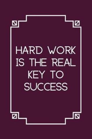 Cover of Hard work is the real key to success