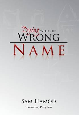 Book cover for Dying with the Wrong Name