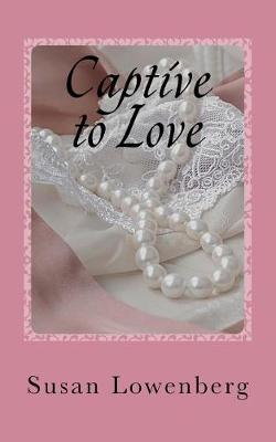 Book cover for Captive to Love