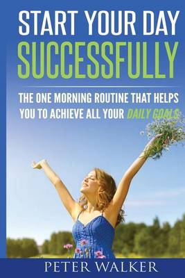 Book cover for Start Your Day Successfully