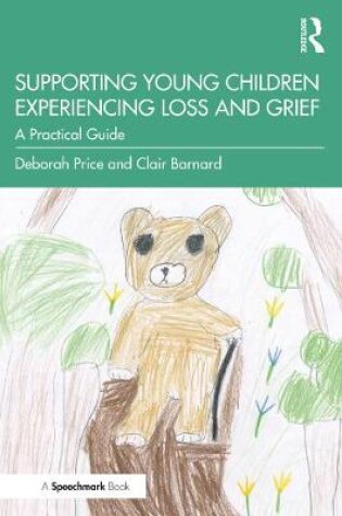 Cover of Supporting Young Children Experiencing Loss and Grief