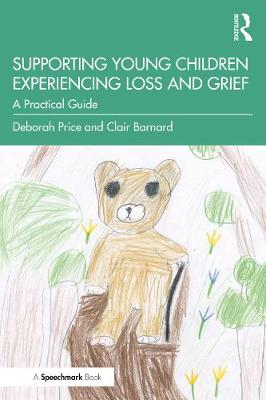 Book cover for Supporting Young Children Experiencing Loss and Grief