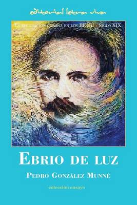 Book cover for Ebrio de Luz