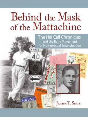 Book cover for Behind the Mask of the Mattachine