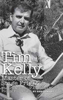 Book cover for Tim Kelly - Master of Stage Fright (hardback)