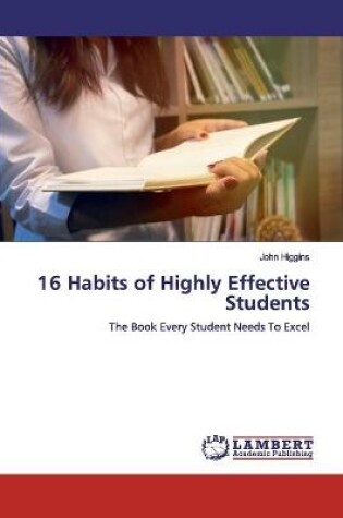 Cover of 16 Habits of Highly Effective Students
