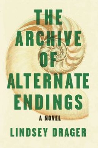 Cover of The Archive of Alternate Endings