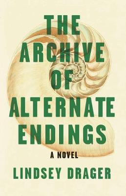 Book cover for The Archive of Alternate Endings