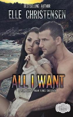 Book cover for All I Want