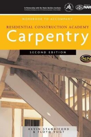 Cover of Workbook for Vogt's Residential Construction Academy: Carpentry, 2nd