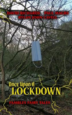 Book cover for Once Upon A Lockdown