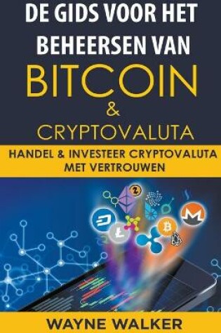 Cover of De gids voor het beheersen van Bitcoin & cryptovaluta