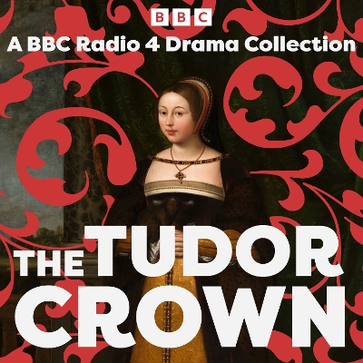 Book cover for The Tudor Crown