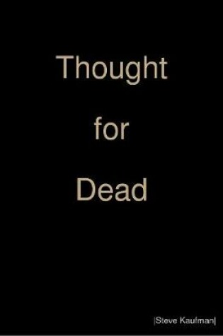 Cover of Thought for Dead