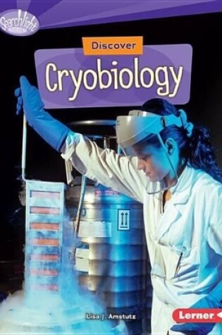 Cover of Discover Cryobiology