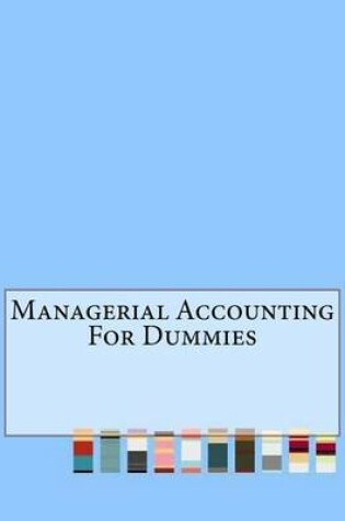 Cover of Managerial Accounting for Dummies