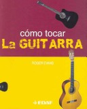 Book cover for Como Tocar La Guitarra