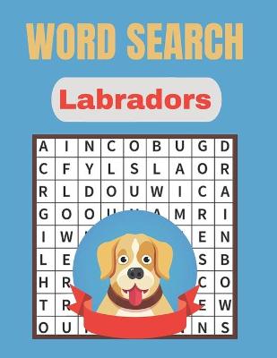 Book cover for Word Search Labradors