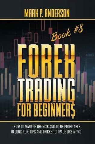 Cover of Forex Trading for Beginners Book #8