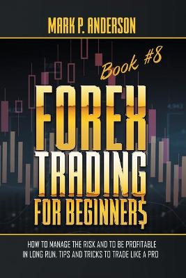 Book cover for Forex Trading for Beginners Book #8