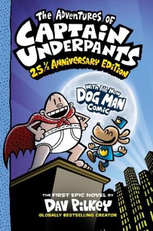 Cover of The Adventures of Captain Underpants: 25th Anniversary Edition