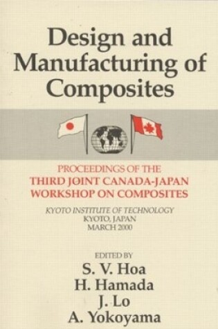 Cover of Design Manufacturing Composites, Third International Canada-Japan Workshop