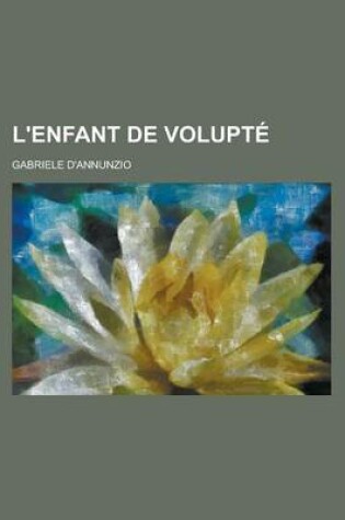 Cover of L'Enfant de Volupte