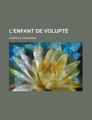 Book cover for L'Enfant de Volupte