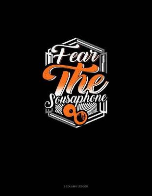 Book cover for Fear the Sousaphone