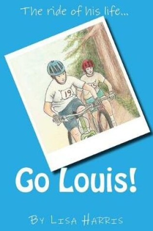 Cover of Go Louis!