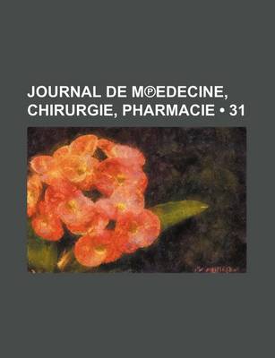 Book cover for Journal de M Edecine, Chirurgie, Pharmacie (31)