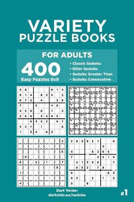 Book cover for Variety Puzzle Books for Adults - 400 Easy Puzzles 9x9