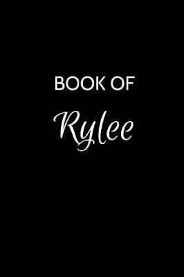 Book cover for Book of Rylee