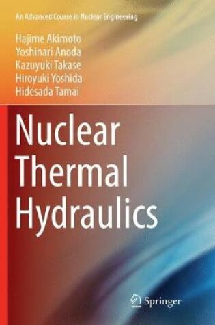 Cover of Nuclear Thermal Hydraulics