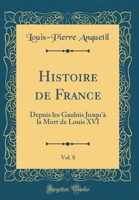 Book cover for Histoire de France, Vol. 8