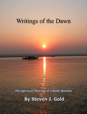 Book cover for Writings of the Dawn - The Spiritual Journey of a Baby-Boomer