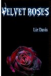 Book cover for Velvet Roses